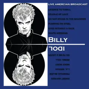 Live American Broadcast - Billy Idol