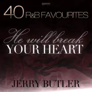 40 R&B Favourites - He Will Break Your Heart