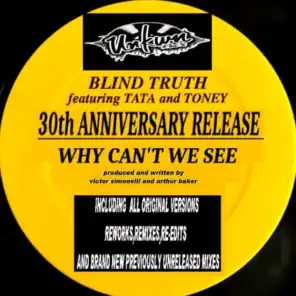 Why Can't We See (30th Anniversary Release) [feat. Tata and Toney]