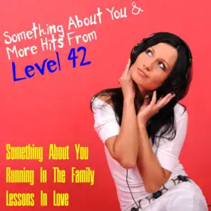 Something About You & More Hits from Level 42