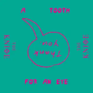 A Tooth for an Eye (Remixes)