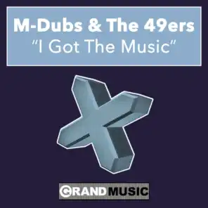 I Got The Music (M Dubs Break Beat)