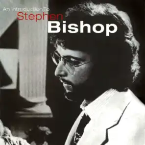 An Introduction To Stephen Bishop