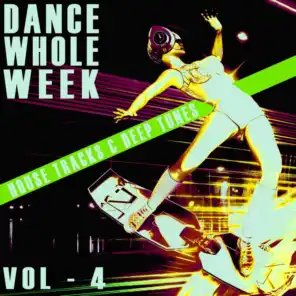 Dance Whole Week - Vol.4
