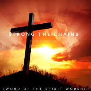 Strong the Chains