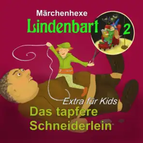 Kapitel 4: Das tapfere Schneiderlein - Extra für Kids