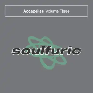 Soulfuric Accapellas, Vol. 3