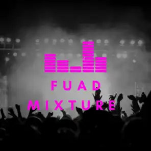 Fuad Mixture 2 (feat. Maher Asaad Baker)