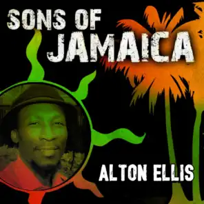 Sons Of Jamaica: Alton Ellis
