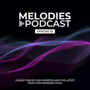 Synchronized Melodies - Episode 03