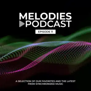 Synchronized Melodies - Episode 11