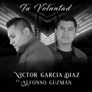 Tu Voluntad (feat. Alfonso Guzmán)