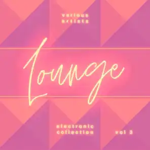 Electronic Lounge Collection, Vol. 3