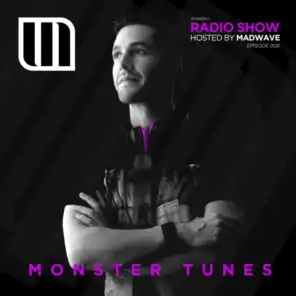 Monster Tunes Radio Show - Episode 005