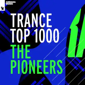 Trance Top 1000 - The Pioneers