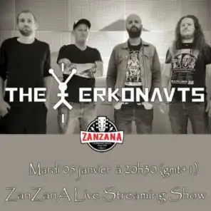 THE ERKONAUTS l'interview - ZanZanA Live Streaming Show - mardi 05 janvier 2021