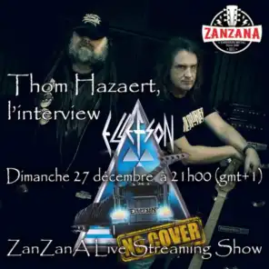 Thom Hazaert, l'interview - ZanZanA Live Streaming Shows - Dimanche 27 décembre 2020