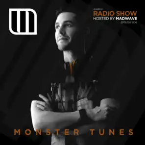 Monster Tunes Radio Show - Episode 006