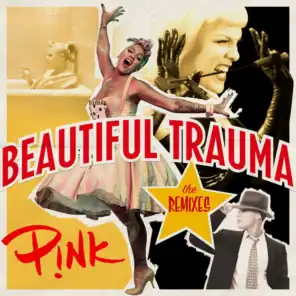 Beautiful Trauma (E11even Remix)