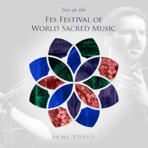 Ya Rasul Allah, Pt. 1 (Live at the Fes Festival of World Sacred Music)
