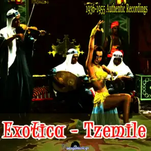 Exotica - Tzemile (1936-1955 Authentic Recordings) 