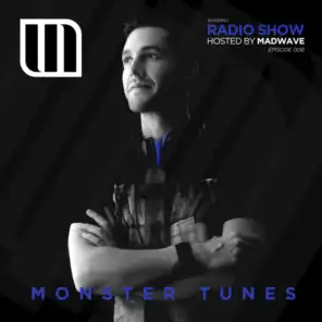 Monster Tunes Radio Show - Episode 008