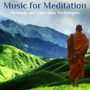 Music for Meditation Methods and Exercises Techniques: Kundalini, Vipassana, Hatha, Vinyasa, Pilates, Tai Chi