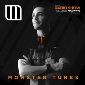 Monster Tunes Radio Show - Episode 009