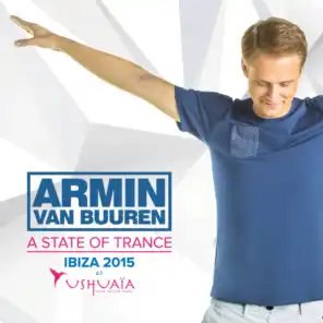 A State Of Trance at Ushuaïa, Ibiza 2015 (Mixed By Armin van Buuren)