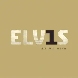 Elvis 30 #1 Hits (Expanded Edition)