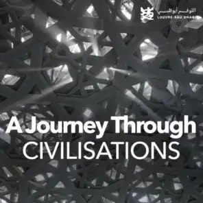 A Journey Through Civilisations