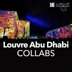 Louvre Abu Dhabi Collabs