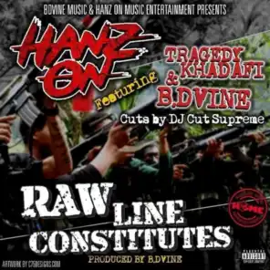 Raw Line Constitutes (feat. Tragedy Khadafi, B. Dvine & DJ Cut Supreme)