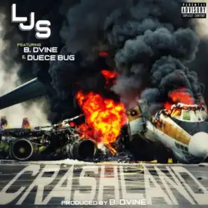 Crashland (feat. B. Dvine & Duece Bug)