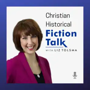 Christian Historical Fiction Talk