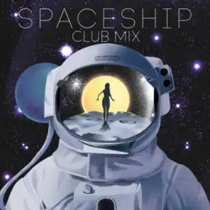 Spaceship (Club Mix) [feat. Bxrber]