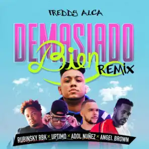 Demasiado Bien (Remix) [feat. Angel Brown & Adol Nuñez]