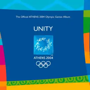 Unity - The Official Athens 2004 Olympic Games Album