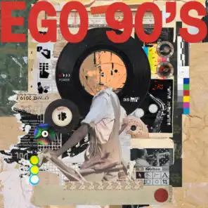 EGO 90'S