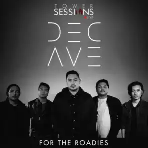 For the Roadies (Tower Sessions Live)