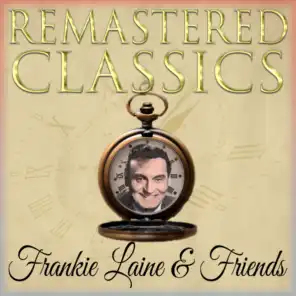 Remastered Classics, Vol. 247, Frankie Laine & Friends