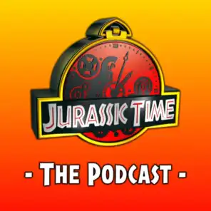 Jurassic Time - The Podcast