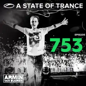 A State Of Trance Episode 753