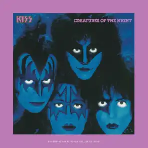 Creatures Of The Night (40th Anniversary / Super Deluxe)