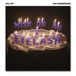 Wish On An Eyelash Pt. 2