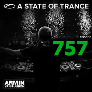 A State Of Trance Episode 757