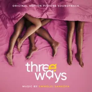 Three Ways (Original Motion Picture Soundtrack)