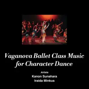 Vaganova Ballet Class Music for Character Dance