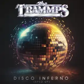 Disco Inferno (Re-recorded - Sped up)