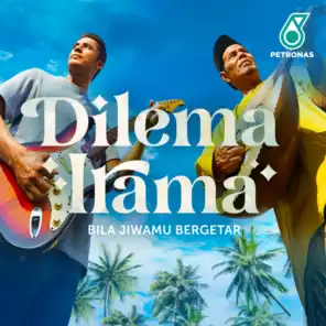 Dilema Irama (Original Sound Track From "Petronas Raya 2023")